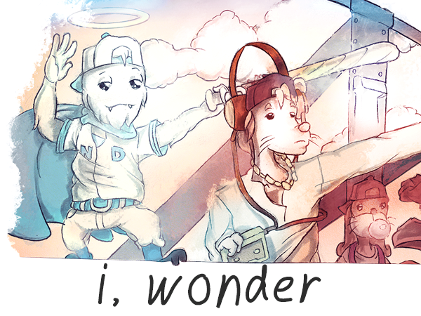 I Wonder